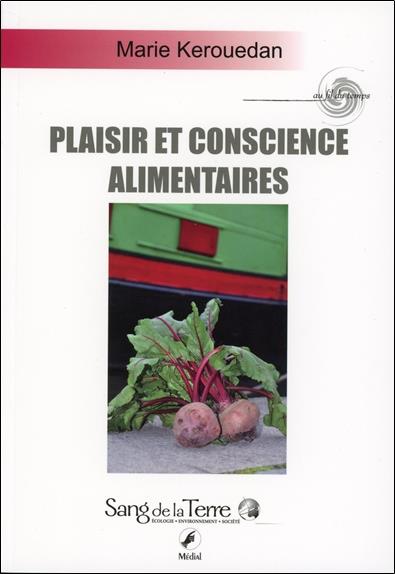 Plaisir et conscience alimentaires
