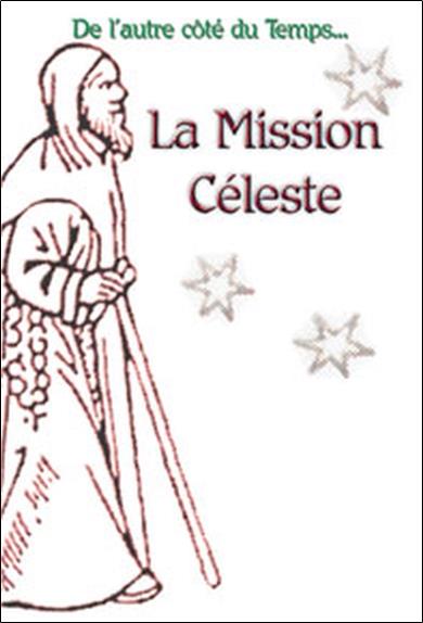 Mission céleste Tome 2