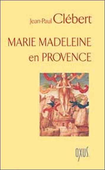 Marie Madeleine en provence