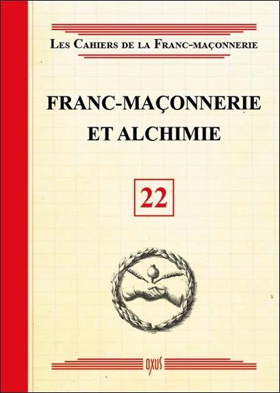 Franc-maçonnerie et Alchimie - Livret 22