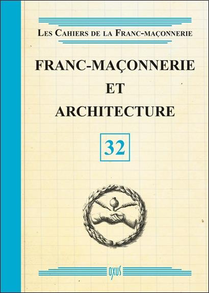 [9782848981925] Franc-maçonnerie et architecture - Livret 32