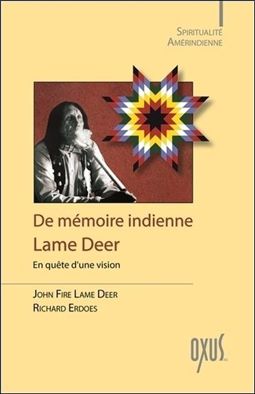[épuisé] De mémoire indienne - En quête d'une vision