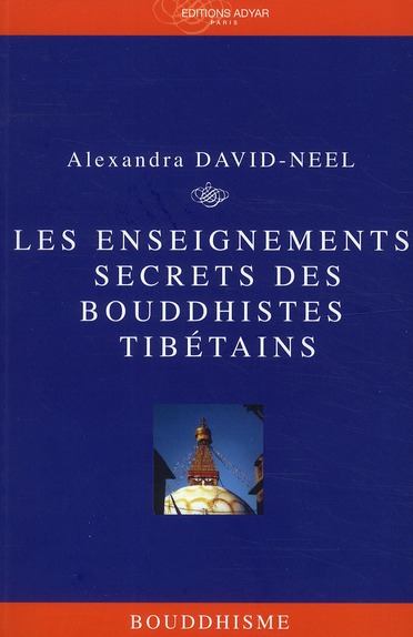 Les Enseignements secrets des Bouddhistes tibétains