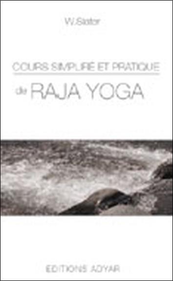 [9782850002533] Cours simplifié et pratique de Raja yoga