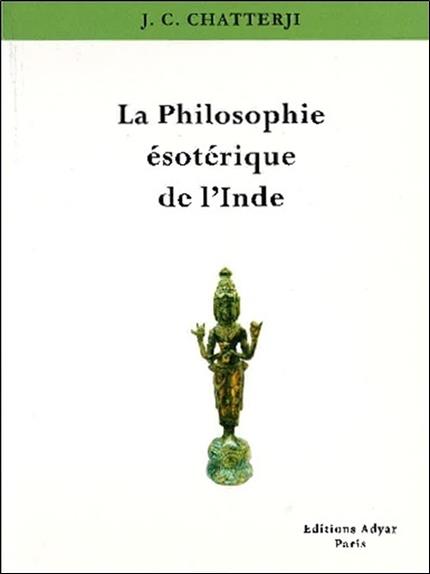 La Philosophie ésotérique de l'Inde