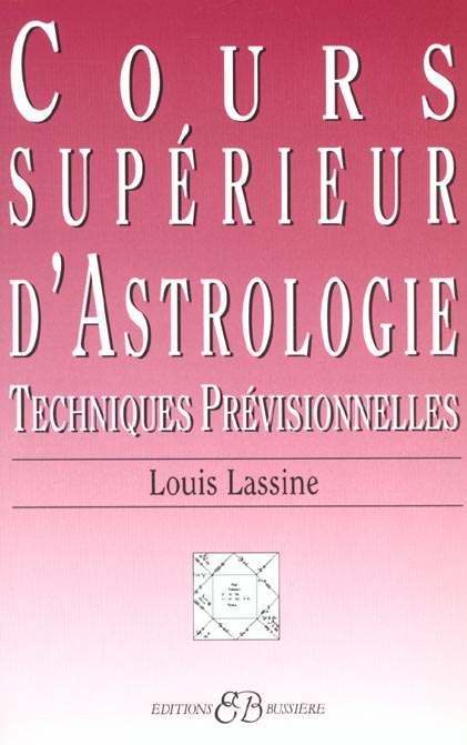 Cours supérieur d'Astrologie - Techniques Prévisionnelles