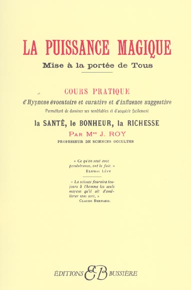 La Puissance Magique - Mise à la portée de Tous