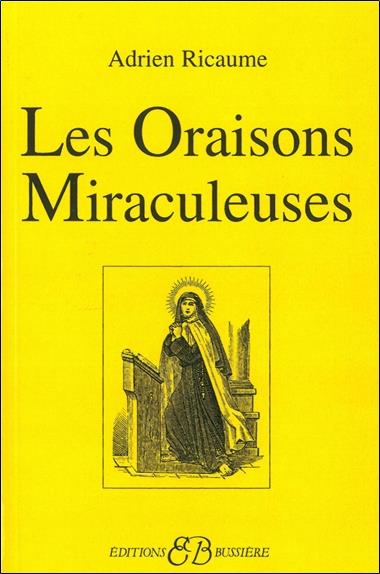 Les Oraisons miraculeuses
