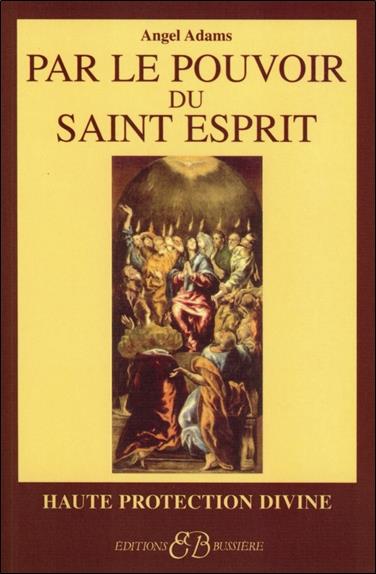Par le pouvoir du Saint Esprit