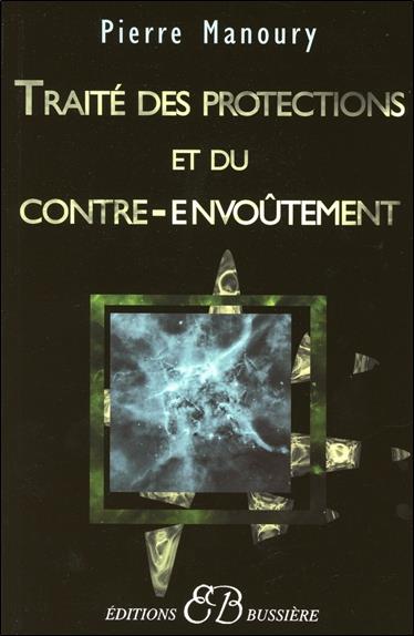 Traité des protections et du contre-envoûtement