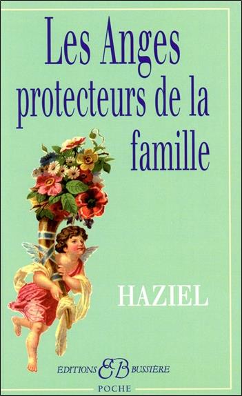 [9782850902987] Les Anges protecteurs de la famille