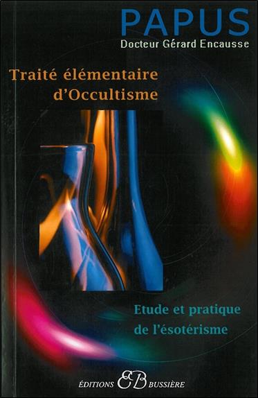 [9782850903434] Traité élémentaire d'occultisme