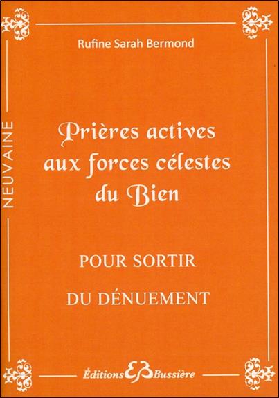 Prières actives aux forces célestes du Bien - Pour sortir du dénuement
