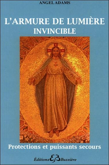 [9782850904752] L'armure de lumière invincible