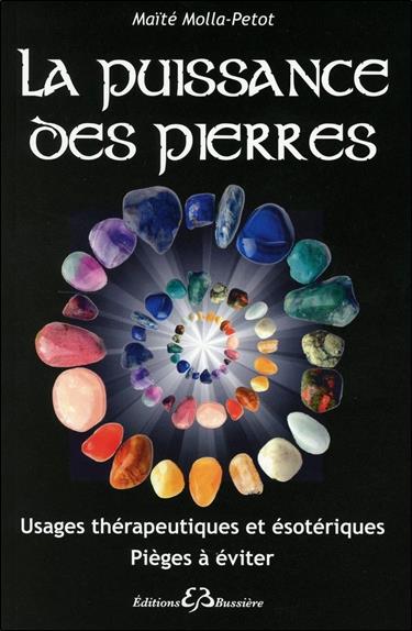 La puissance des pierres