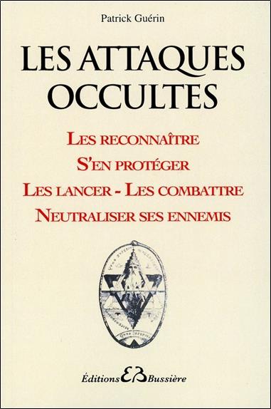 [9782850904899] Les attaques occultes - Les reconnaître...