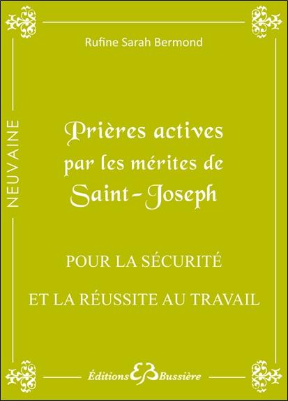 Prières actives par les mérites de Saint Joseph - Pour la sécurité et la réussite au travail