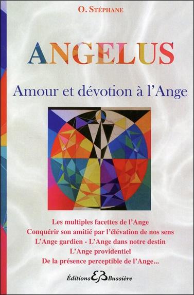 [9782850905124] Angelus - Amour et dévotion à l'Ange