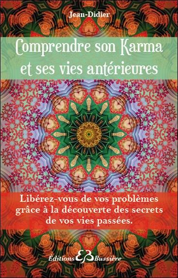 [9782850905339] Comprendre son Karma et ses vies antérieures