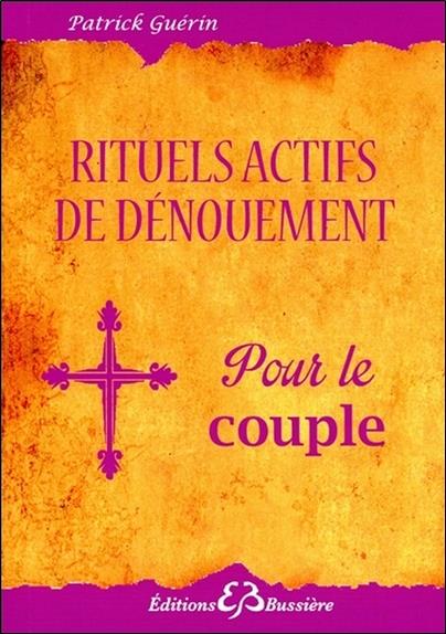 Rituels actifs de dénouement - Pour le couple