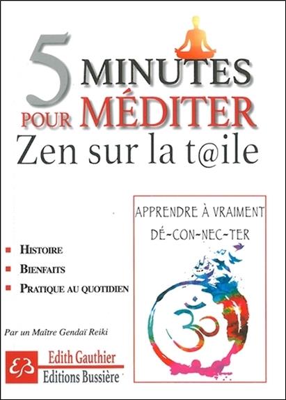 [9782850905605] 5 minutes pour méditer - Zen sur la toile