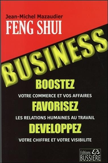 Feng-Shui Business - Boostez votre commerce et vos affaires