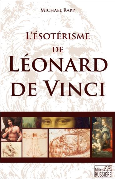 [9782850906312] L'ésotérisme de Léonard de Vinci