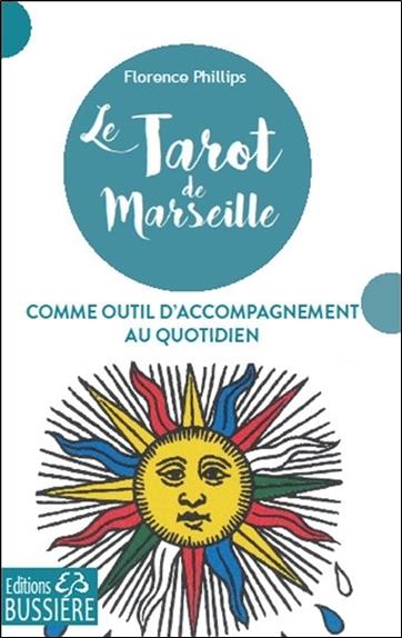 [épuisé] Le Tarot de Marseille comme outil d'accompagnement au quotidien