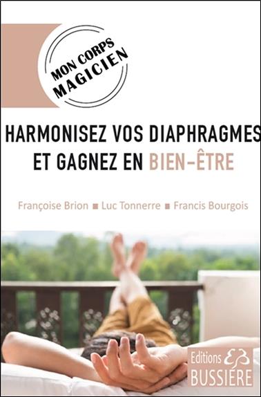 [9782850907739] Harmonisez vos diaphragmes et gagnez en bien-être