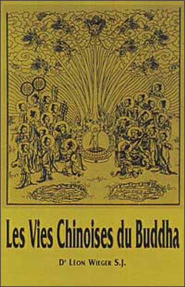 Les Vies Chinoises du Buddha
