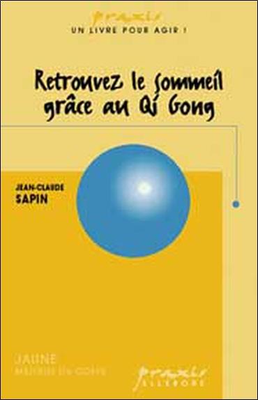 [épuisé] Retrouvez le sommeil grâce au Qi Gong
