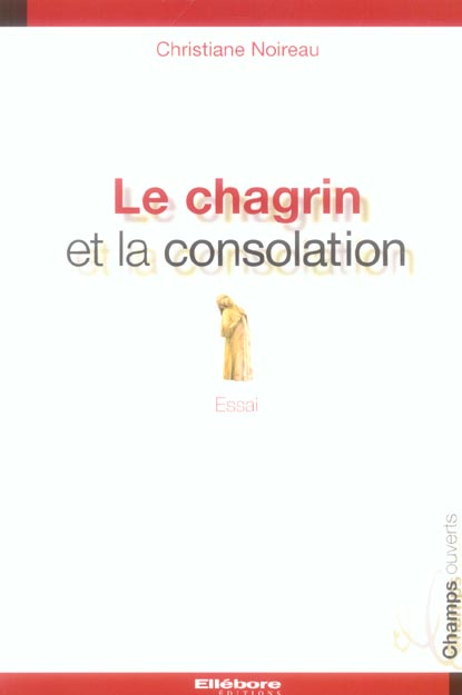 Le chagrin et la consolation