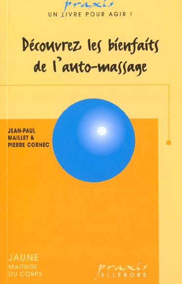 Découvrez les bienfaits de l'auto-massage