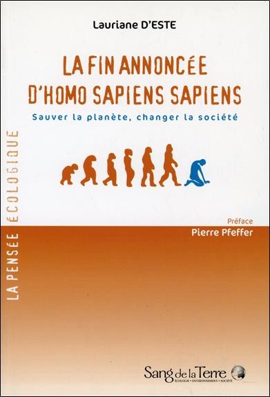 La fin annoncée d'Homo Sapiens Sapiens