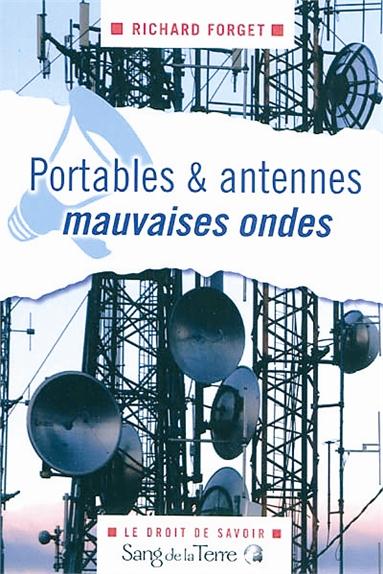 Portables & antennes mauvaises ondes