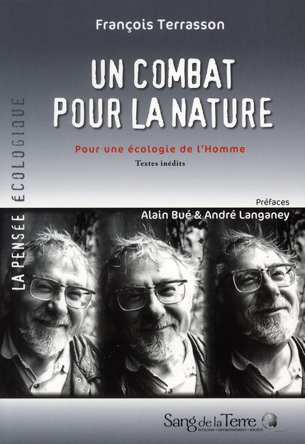 Un combat pour la nature - Pour une écologie de l'Homme