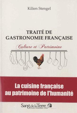 Traité de gastronomie française - Culture et Patrimoine