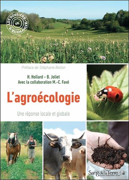 [épuisé] L'agroécologie - Une réponse locale et globale
