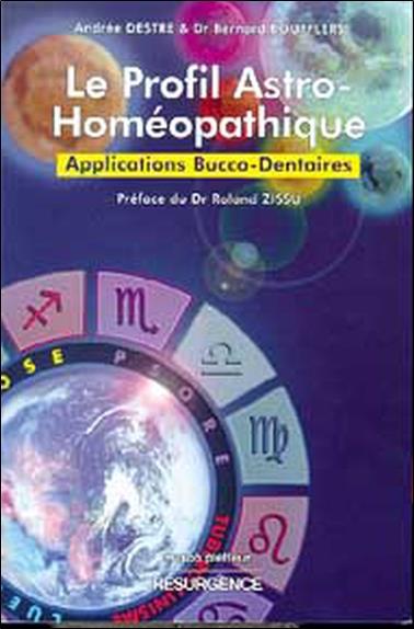 [9782872110186] Le Profil astro-homéopathique - Applications bucco-dentaires