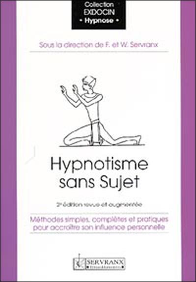 [9782872420254] Hypnotisme sans sujet