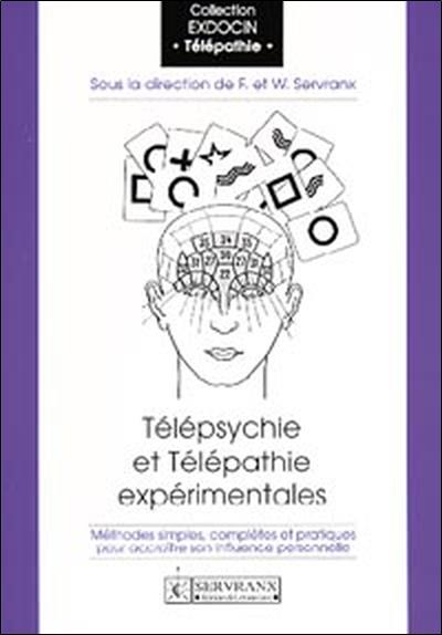 [9782872420285] Télépsychie et Télépathie expérimentales