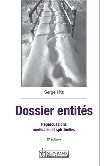 Dossier entités - Répercussions médicales et spirituelles