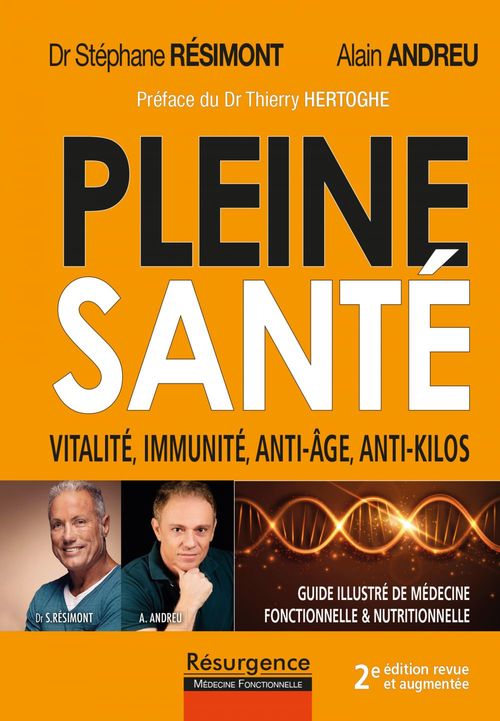 [épuisé] Pleine santé ! Vitalité, immunité, anti-âge, anti-kilos - 2e édition revue et augmentée