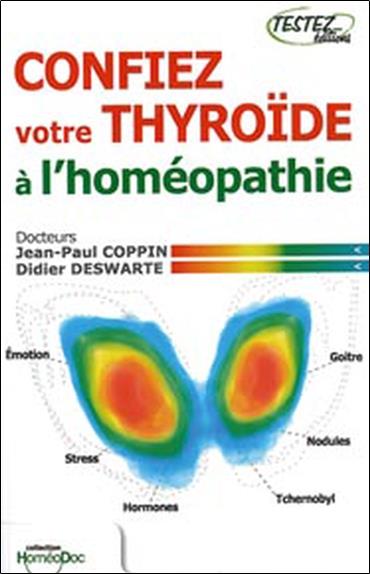 [9782874610028] Confiez votre thyroïde à l'homéopathie