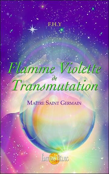 [épuisé] Flamme Violette de Transmutation - Maître Saint-Germain