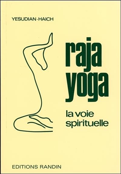 [9782881220265] Raja yoga - La voie spirituelle