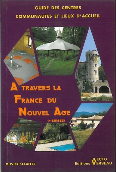 A travers France du nouvel âge
