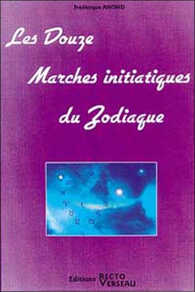 Douze marches initiatiques du zodiaque