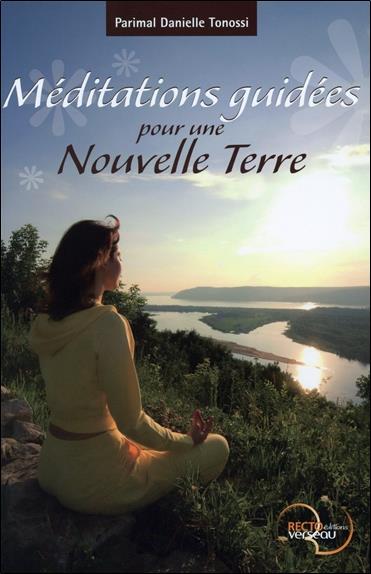 [9782883432253] Méditations guidées pour une Nouvelle Terre
