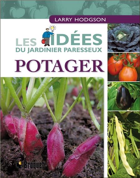 Potager - Les idées du jardinier paresseux